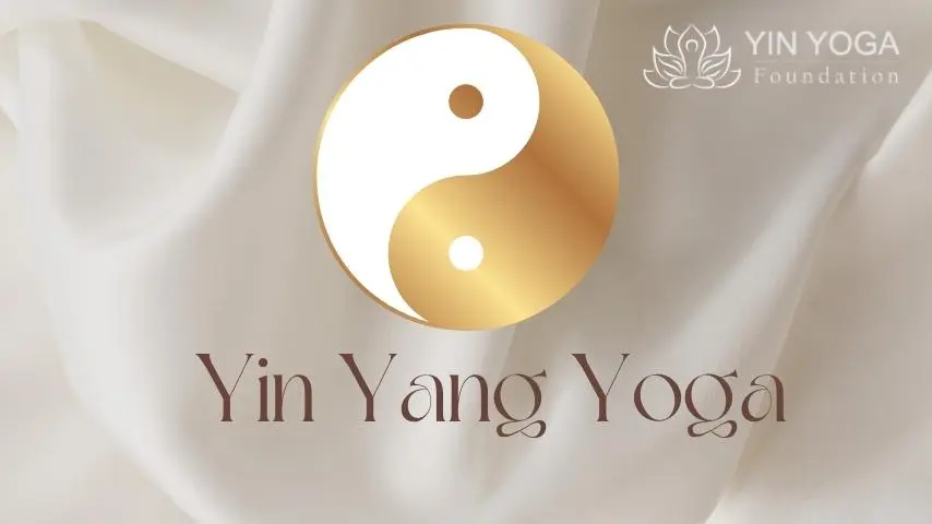Yin Yang Yoga: Full Guide to the Balanced Practice