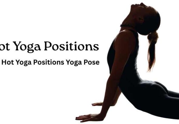 Hot Yoga Positions